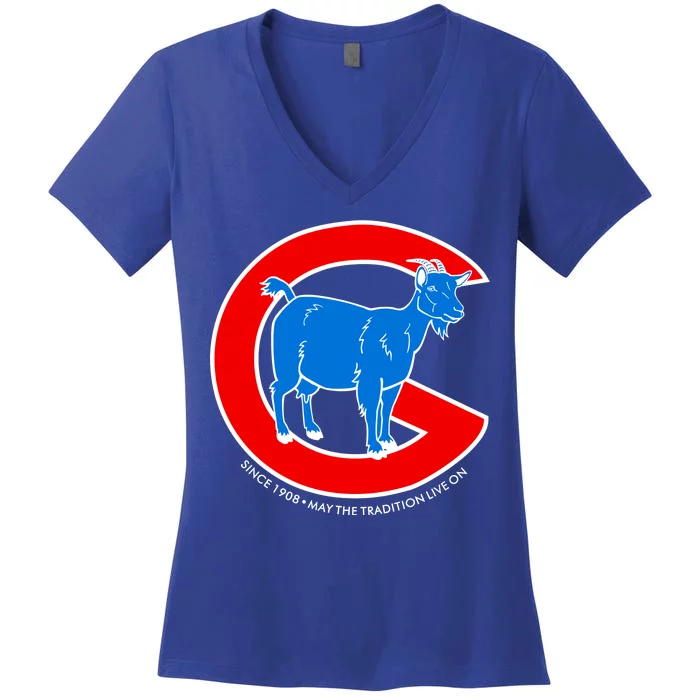 Chicago Billy Goat Since 1908 May the Tradition Live On Women's V-Neck T-Shirt