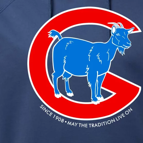 Chicago Billy Goat Since 1908 May the Tradition Live On Performance Fleece Hoodie