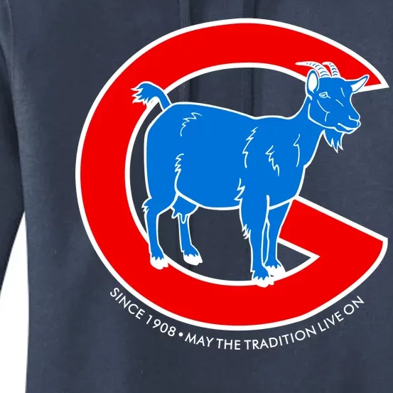 Chicago Billy Goat Since 1908 May the Tradition Live On Women's Pullover Hoodie