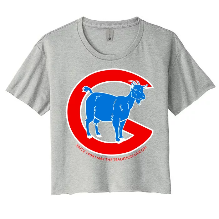 Chicago Billy Goat Since 1908 May the Tradition Live On Women's Crop Top Tee