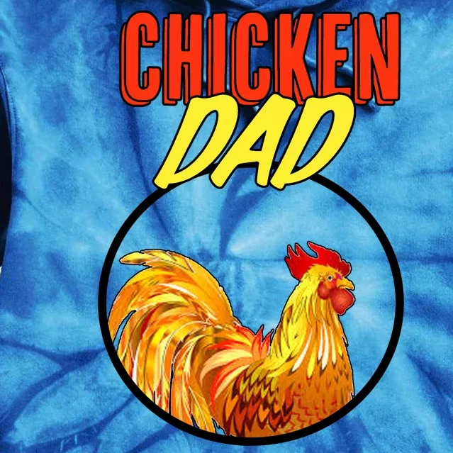 Chicken Dad Tie Dye Hoodie