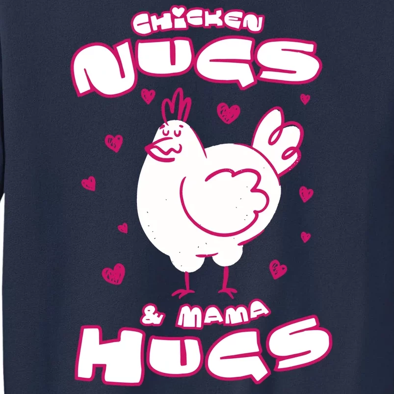 Chicken Nugs And Mama Hugs Sweatshirt