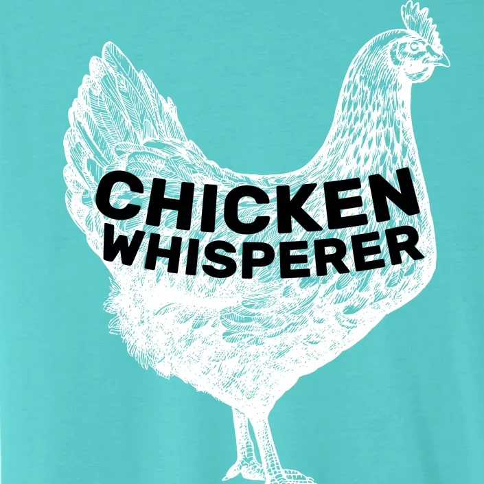 Chicken Whisperer ChromaSoft Performance T-Shirt