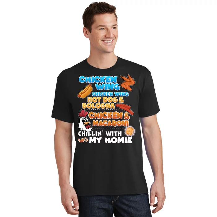 Chicken Wing Hot Dog Bologna Macaroni Homie T-Shirt