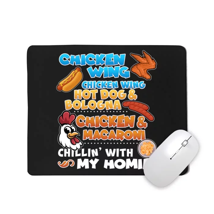 Chicken Wing Hot Dog Bologna Macaroni Homie Mousepad