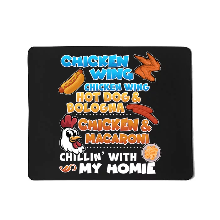 Chicken Wing Hot Dog Bologna Macaroni Homie Mousepad