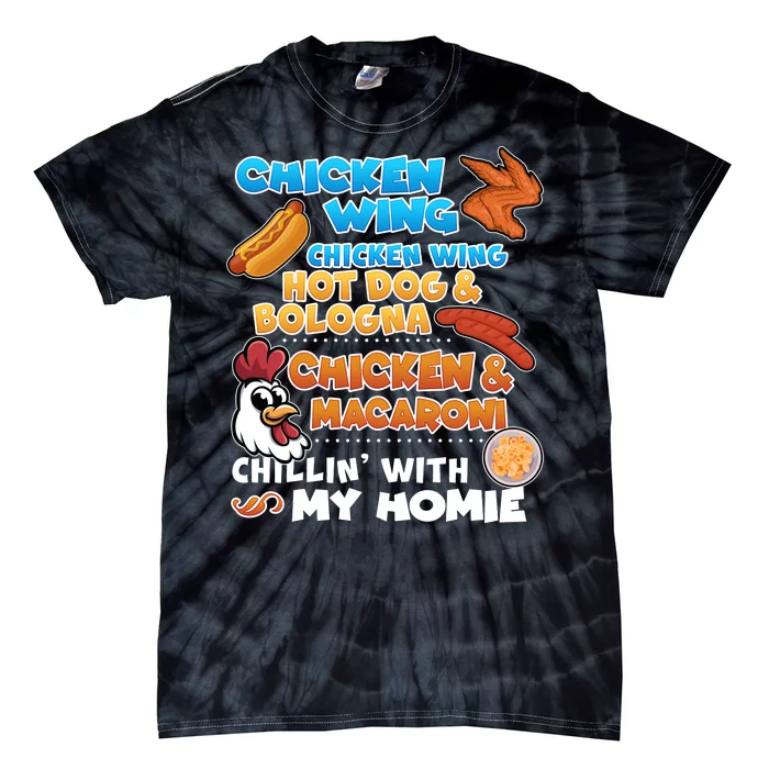 Chicken Wing Hot Dog Bologna Macaroni Homie Tie-Dye T-Shirt