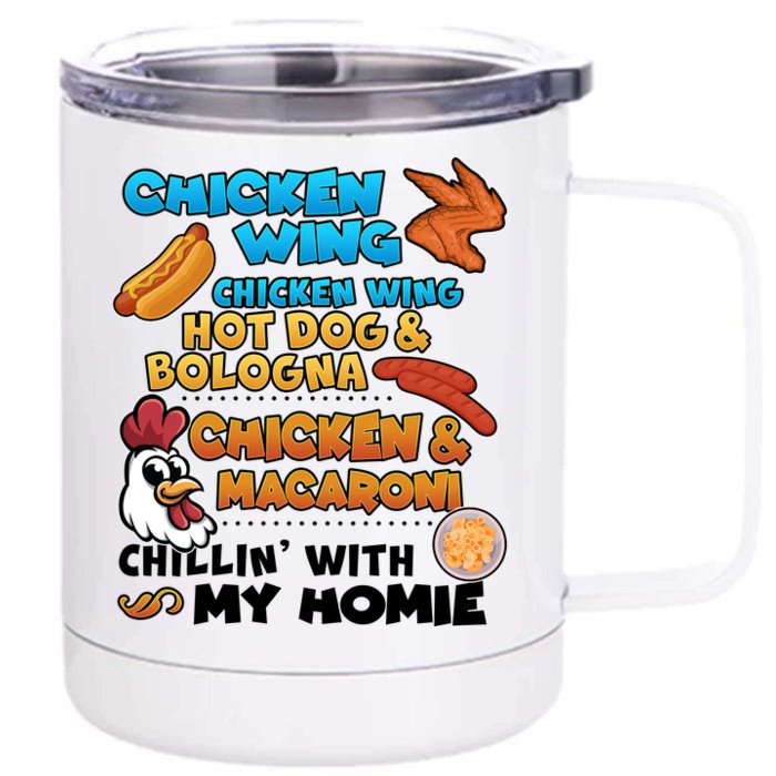 Chicken Wing Hot Dog Bologna Macaroni Homie Front & Back 12oz Stainless Steel Tumbler Cup