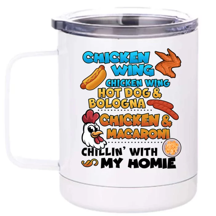 Chicken Wing Hot Dog Bologna Macaroni Homie Front & Back 12oz Stainless Steel Tumbler Cup