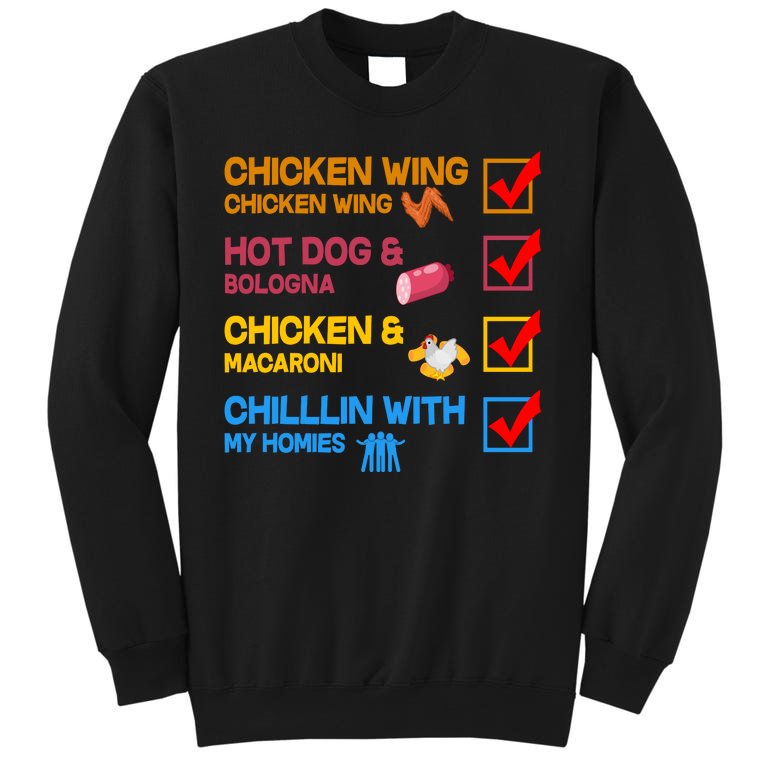 Chicken Wing Hot Dog Macaroni Chillin With My Homies Sweatshirt