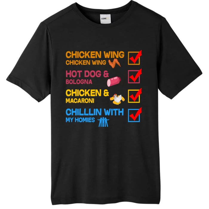 Chicken Wing Hot Dog Macaroni Chillin With My Homies ChromaSoft Performance T-Shirt