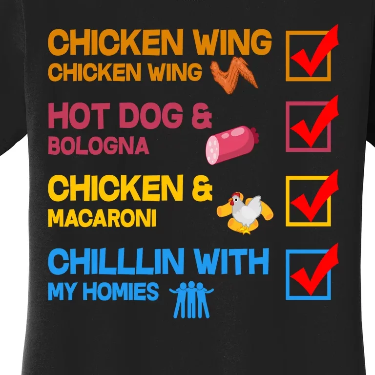 Chicken Wing Hot Dog Macaroni Chillin With My Homies Women's T-Shirt