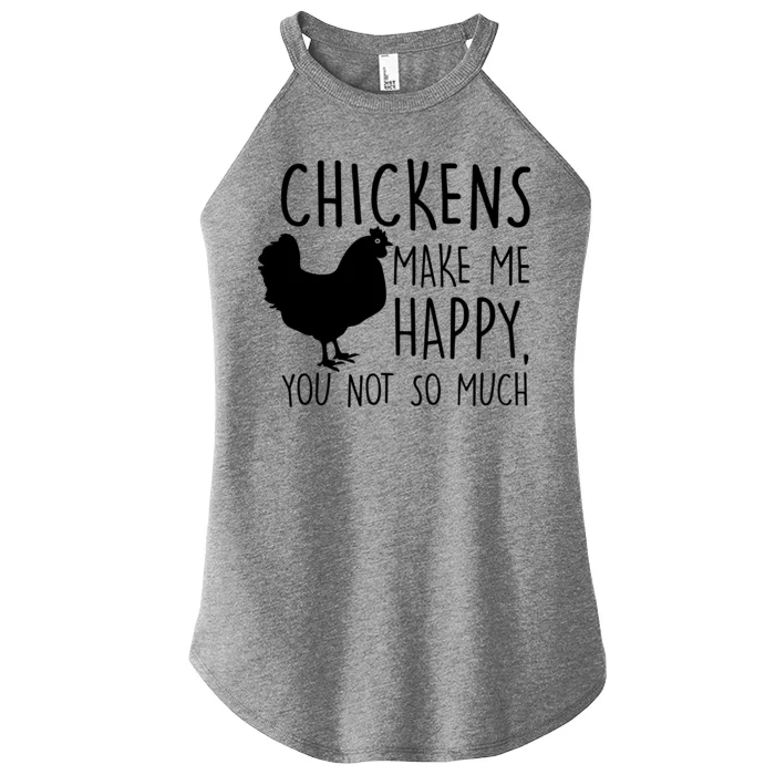 Chickens Make Me Happy, You Not So Much Funny Women’s Perfect Tri Rocker Tank