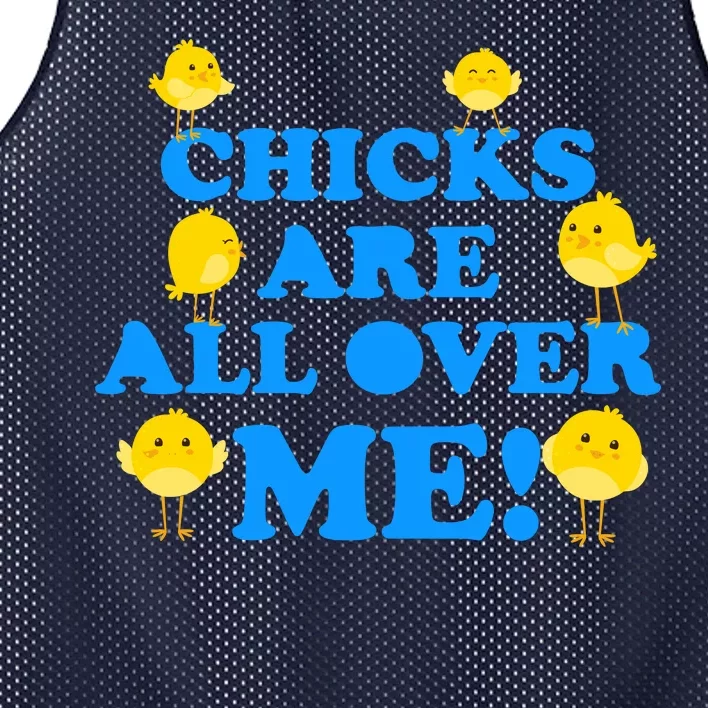 Chicks Are All Over Me Funny Baby Chick Easter Mesh Reversible Basketball Jersey Tank