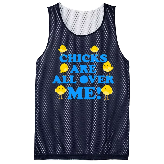 Chicks Are All Over Me Funny Baby Chick Easter Mesh Reversible Basketball Jersey Tank