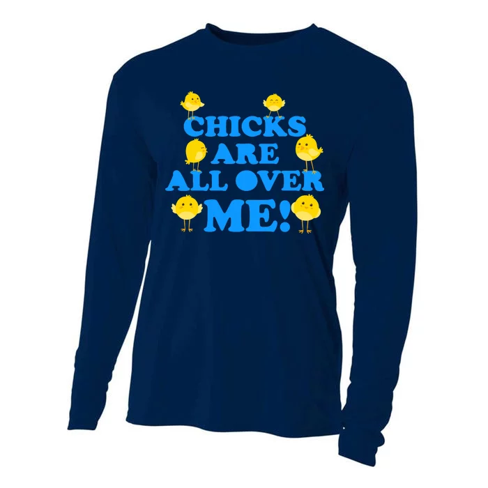 Chicks Are All Over Me Funny Baby Chick Easter Cooling Performance Long Sleeve Crew