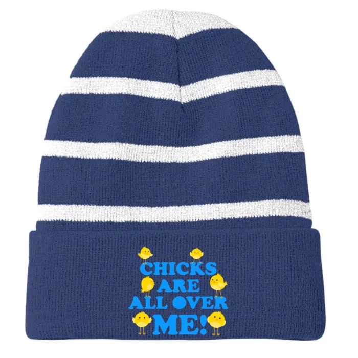 Chicks Are All Over Me Funny Baby Chick Easter Striped Beanie with Solid Band