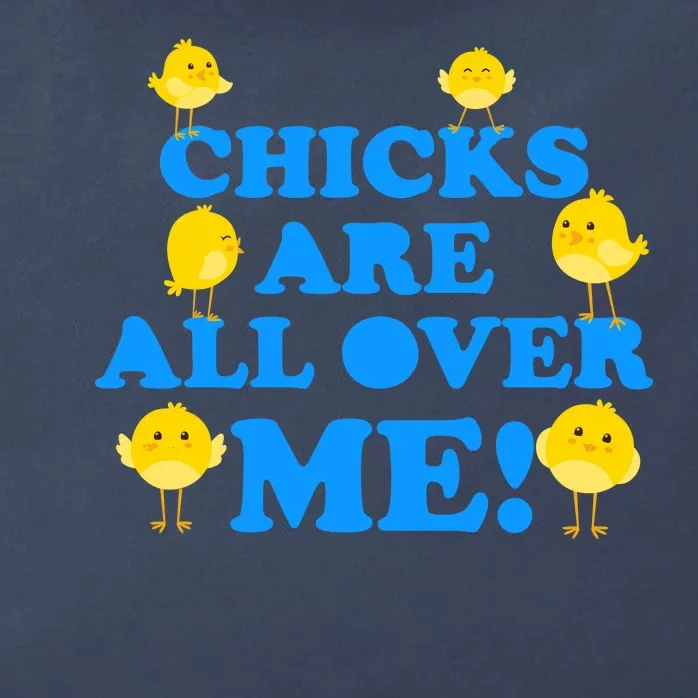 Chicks Are All Over Me Funny Baby Chick Easter Zip Tote Bag