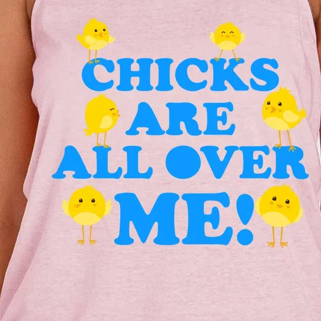 Chicks Are All Over Me Funny Baby Chick Easter Women's Knotted Racerback Tank