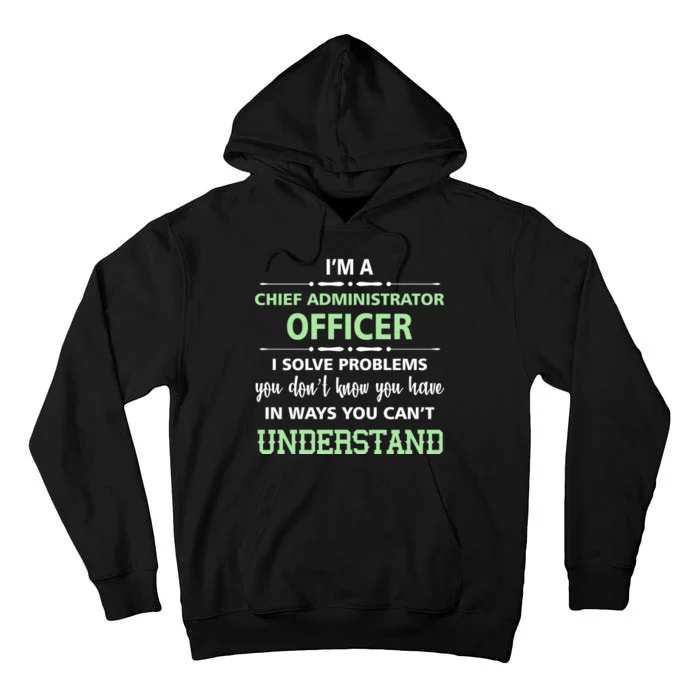 Chief Administrator Officer Tall Hoodie