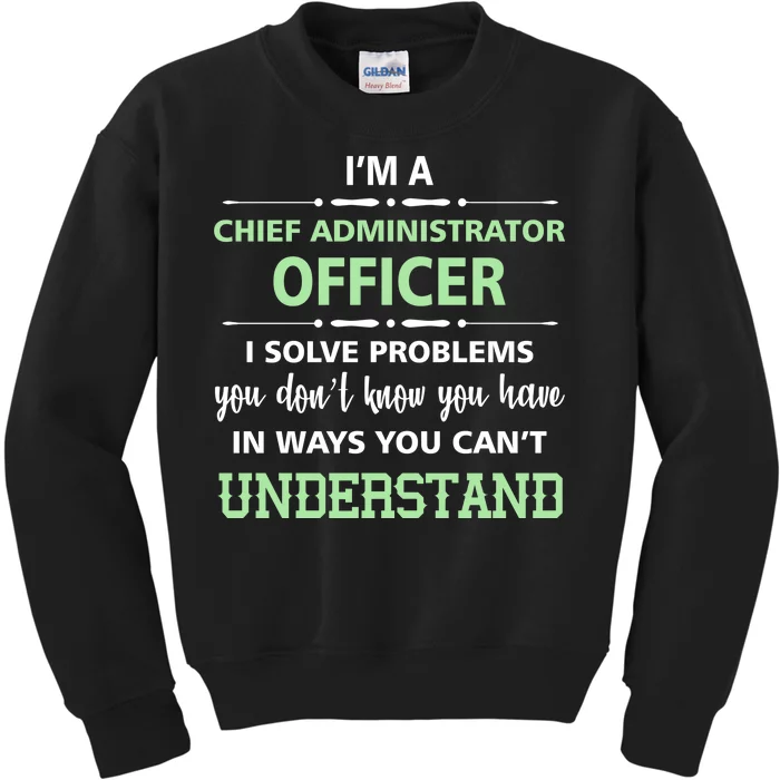 Chief Administrator Officer Kids Sweatshirt