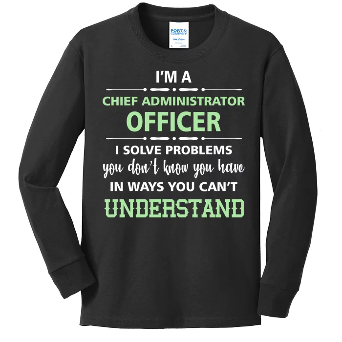 Chief Administrator Officer Kids Long Sleeve Shirt