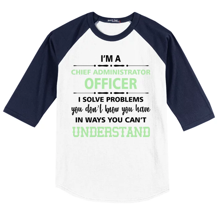 Chief Administrator Officer Baseball Sleeve Shirt