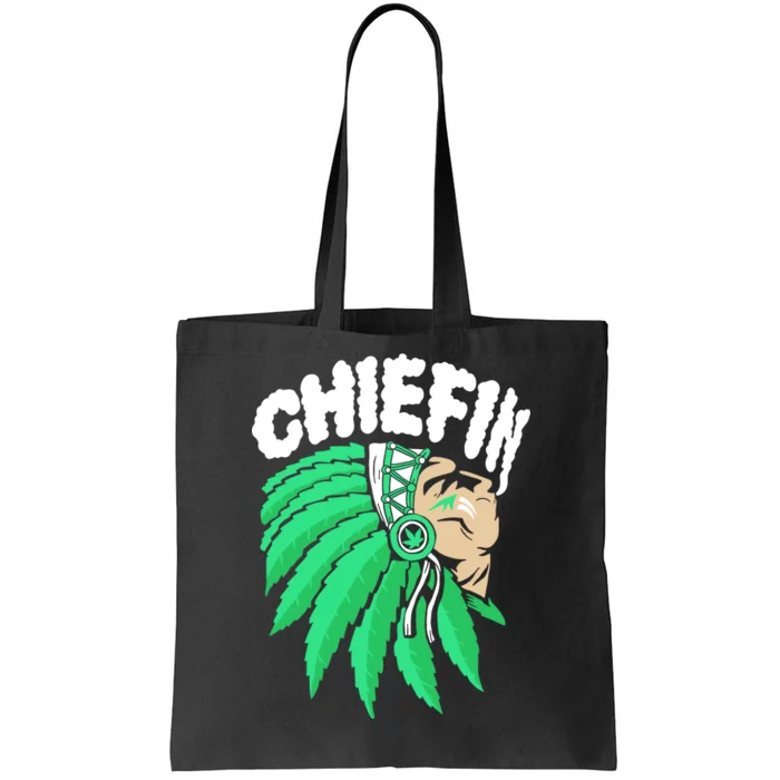 Chiefin Smoke Weed Native American Tote Bag