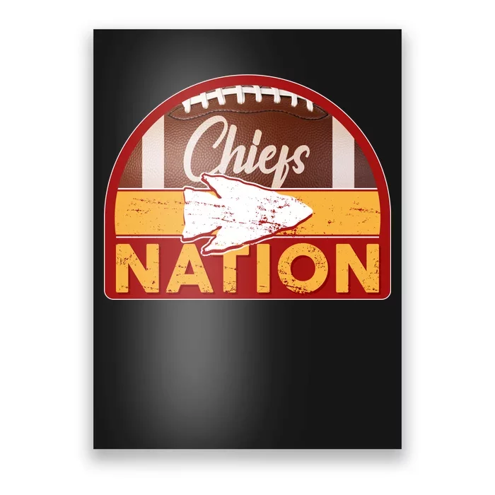 Chiefs Nation Football Poster