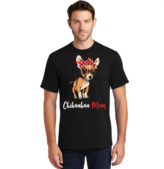 Chihuahua Mom Tall T-Shirt