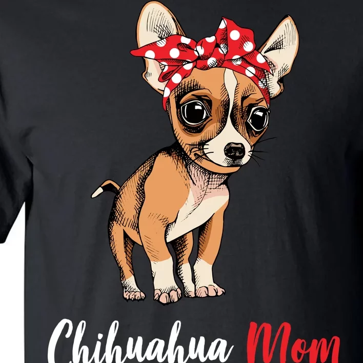 Chihuahua Mom Tall T-Shirt