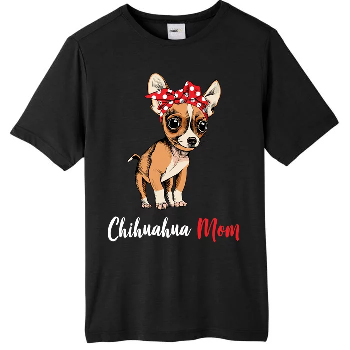 Chihuahua Mom ChromaSoft Performance T-Shirt