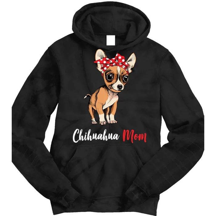 Chihuahua Mom Tie Dye Hoodie