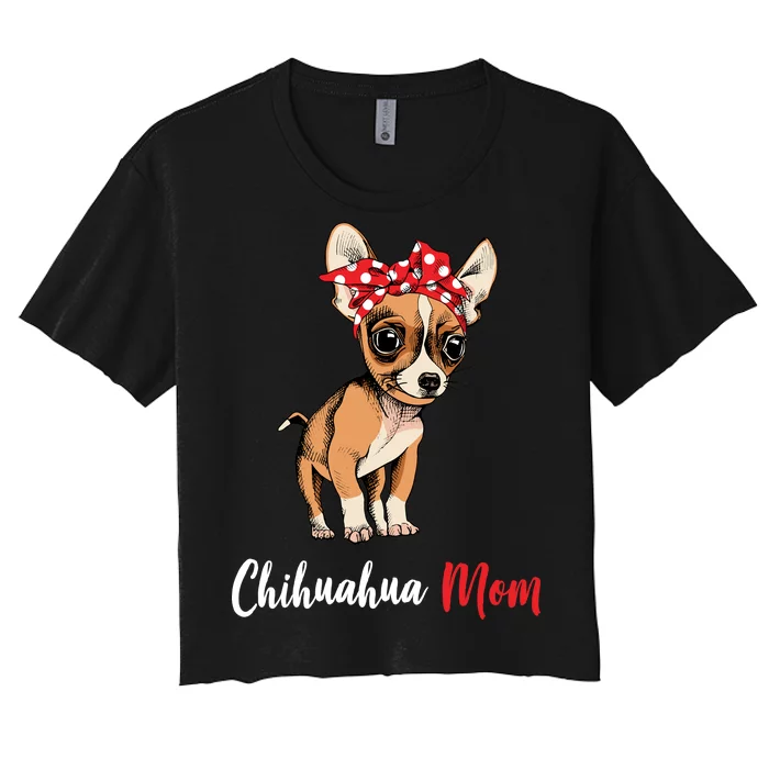 Chihuahua Mom Women's Crop Top Tee