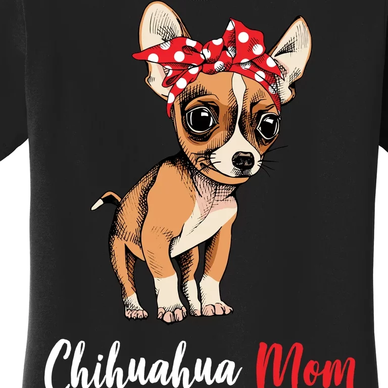 Chihuahua Mom Women's T-Shirt