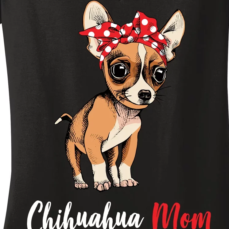 Chihuahua Mom Women's V-Neck T-Shirt