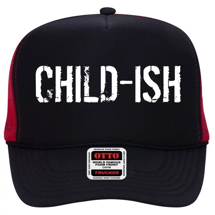 Child-Ish High Crown Mesh Trucker Hat