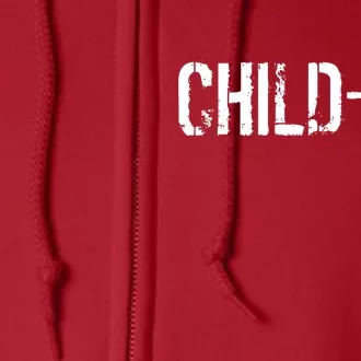 Child-Ish Full Zip Hoodie