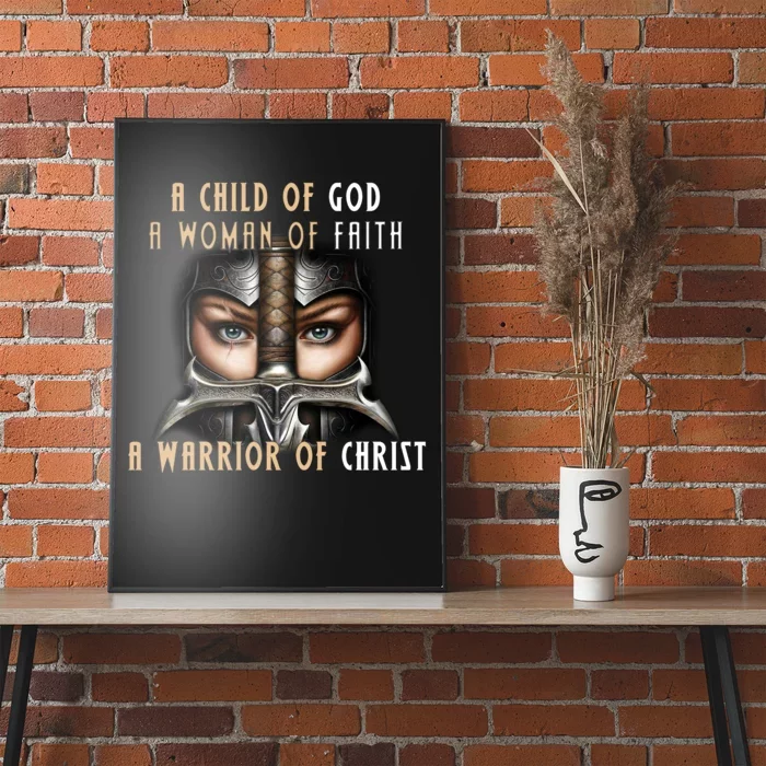 Child of God Woman of Faith Warrior Of Christ Poster