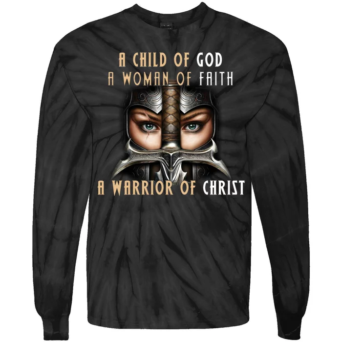 Child of God Woman of Faith Warrior Of Christ Tie-Dye Long Sleeve Shirt