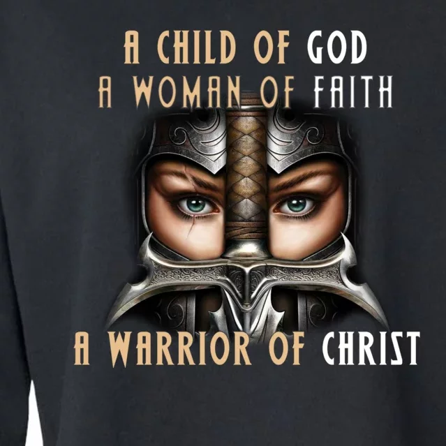 Child of God Woman of Faith Warrior Of Christ Cropped Pullover Crew