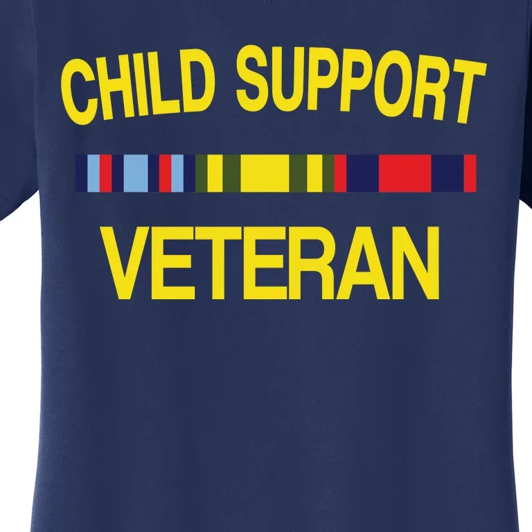 Child Support Veteran Women's T-Shirt