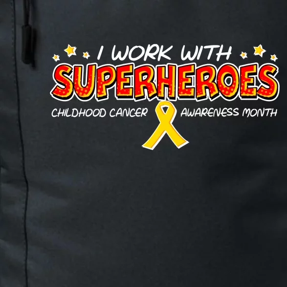 Childhood Cancer I Work With Superheroes Daily Commute Backpack