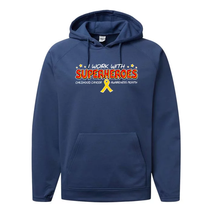 Childhood Cancer I Work With Superheroes Performance Fleece Hoodie