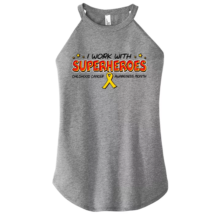 Childhood Cancer I Work With Superheroes Women’s Perfect Tri Rocker Tank