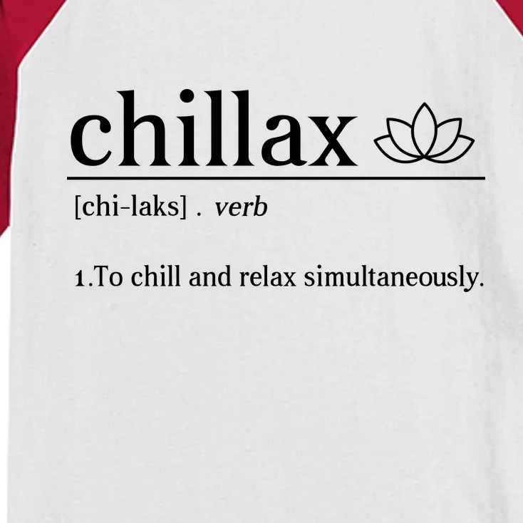 Chillax Definition Chill And Relax Simultaneously Kids Colorblock Raglan Jersey