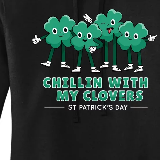 Chillin With My Clovers Women's Pullover Hoodie