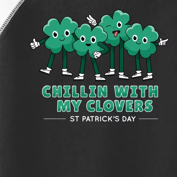 Chillin With My Clovers Toddler Fine Jersey T-Shirt