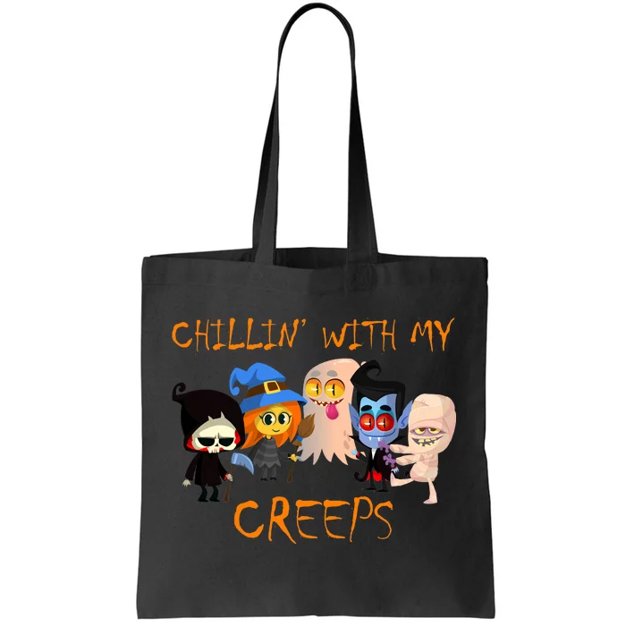 Chillin With My Creeps Tote Bag