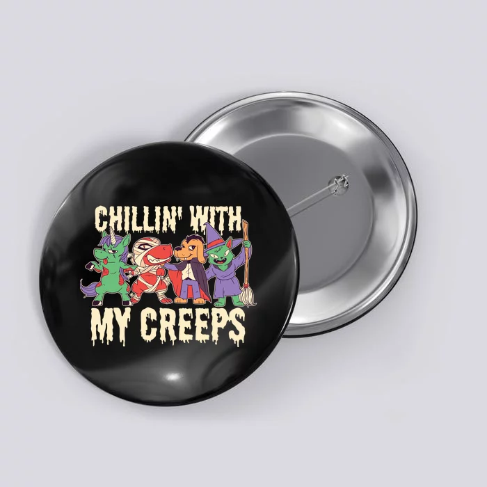 Chillin With My Creeps Halloween Animals Button